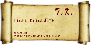 Tichi Kristóf névjegykártya